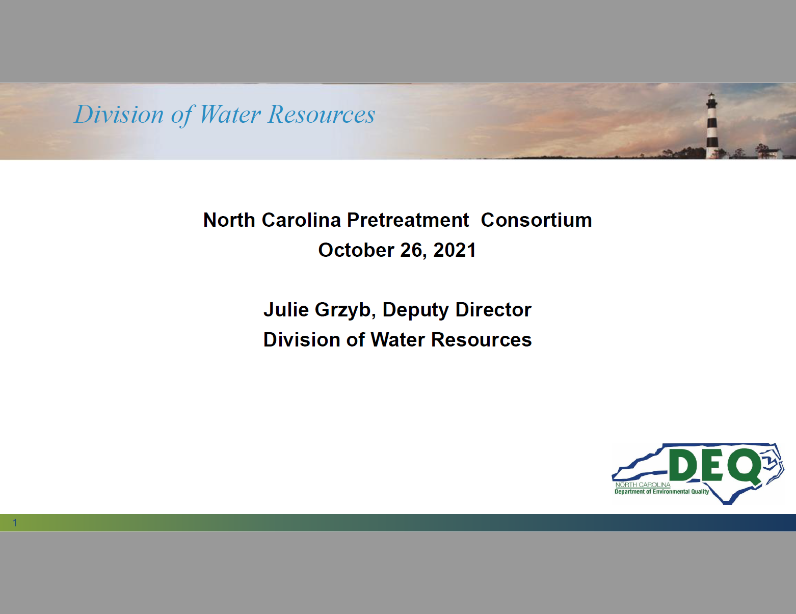 NCDWR - Julie Gryzb, Deputy Director